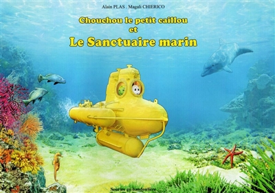 Chouchou le petit caillou et le sanctuaire marin