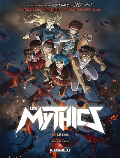 Les Mythics. Vol. 26. Le mal