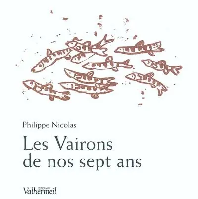 Les vairons de nos sept ans