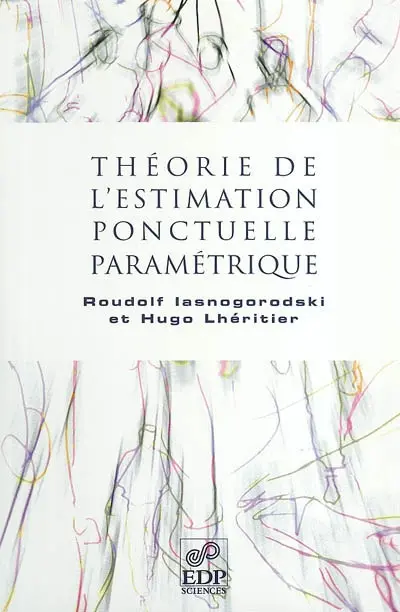 Théorie de l'estimation ponctuelle paramétrique