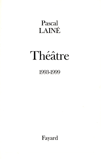 Théâtre (1993-1999)