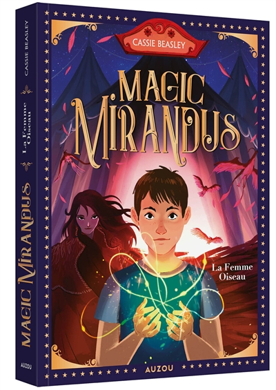 Magic Mirandus. Vol. 2. La...