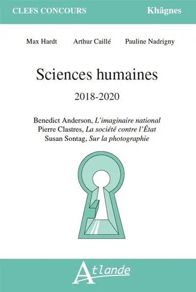 Sciences humaines 2018-2020 : Benedict Anderson, L'imaginaire national ; Pierre Clastres, La société contre l'Etat ; Susan Sontag, Sur la photographie