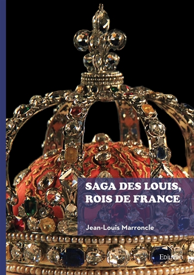 Saga des Louis, rois de France