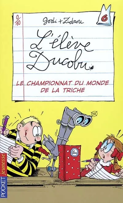 L'élève Ducobu. Vol. 6. Le championnat du monde de la triche