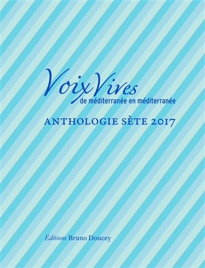 Sète, anthologie 2017