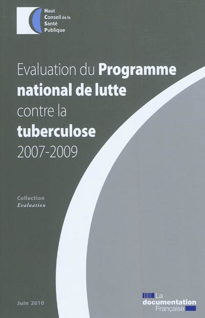 Evaluation du programme national de lutte contre la tuberculose 2007-2009