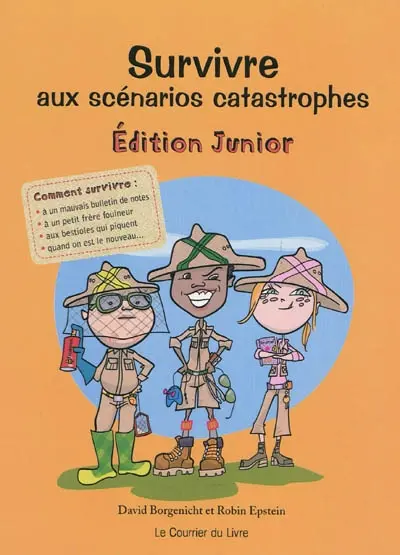 Survivre aux scénarios catastrophes : édition junior