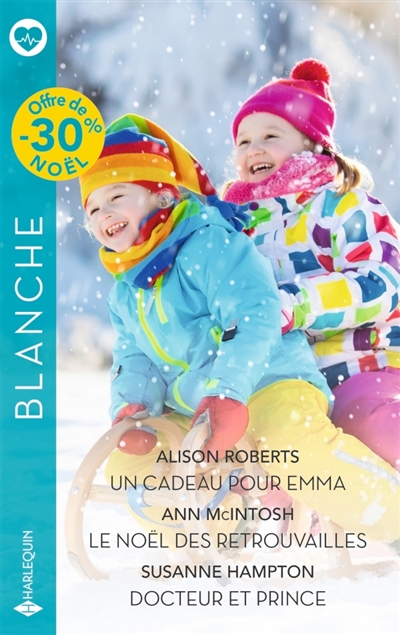 Un cadeau pour Emma : Le Noël des retrouvailles : Docteur et prince