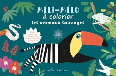 Les animaux sauvages : colorie les animaux et essaie toutes les transformations possibles !