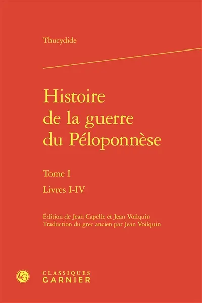 Histoire de la guerre du Péloponnèse. Vol. 1. Livres I-IV