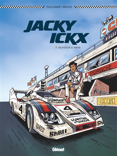 Jacky ICKX. Vol. 2. Monsieur Le Mans