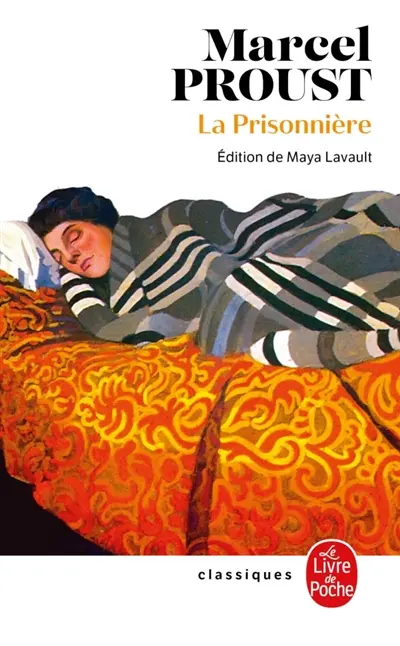 A la recherche du temps perdu. Vol. 5. La prisonnière : première partie de Sodome et Gomorrhe III
