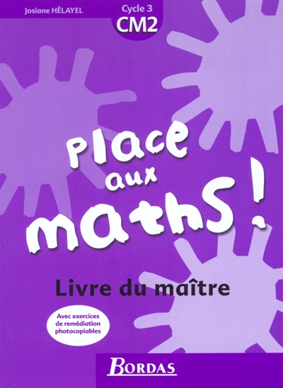 Place aux maths, CM2 : livre du maître