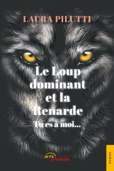 Le Loup dominant et la Renarde : Tu es à moi