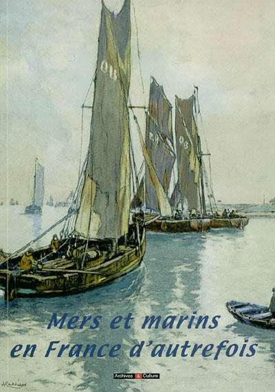 Mers et marins en France d'autrefois