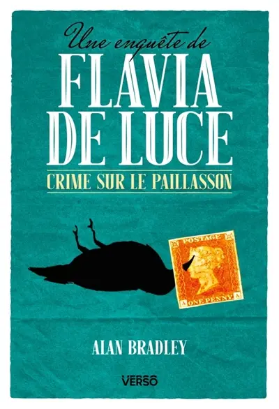 Une enquête de Flavia de Luce. Vol. 1. Crime sur le paillasson