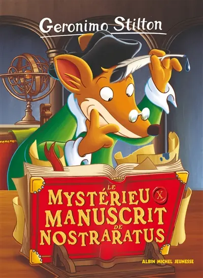 Geronimo Stilton. Vol. 4. Le mystérieux manuscrit de Nostraratus