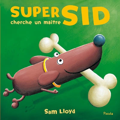 Super Sid cherche un maître