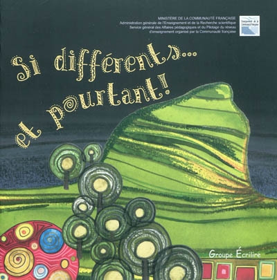 Si différents... et...