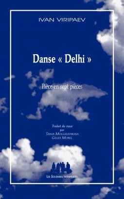 Danse Delhi : pièce en sept pièces