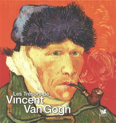 Les trésors de Vincent Van Gogh