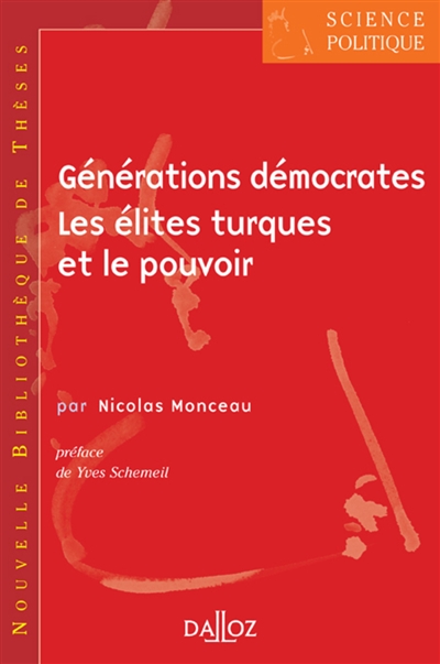Contribution à une sociologie politique des élites réformatrices : le cas de la Fondation d'Histoire de Turquie