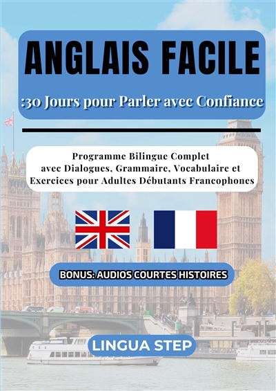 Anglais Facile : 30 Jours...