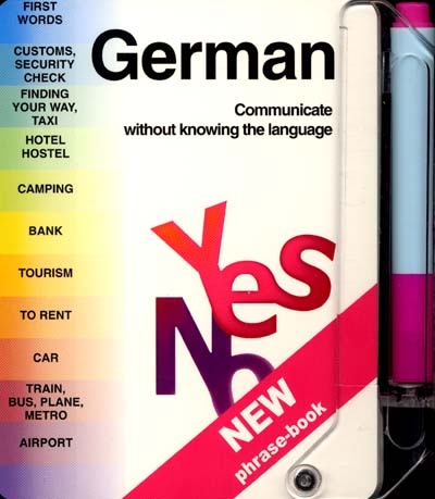 Yes no : German, communicate without knowing the language