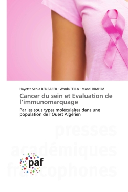 Cancer du sein et Evaluation de l'immunomarquage : Par les sous types moléculaires dans une population de l'Ouest Algérien