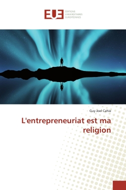 L'entrepreneuriat est ma...