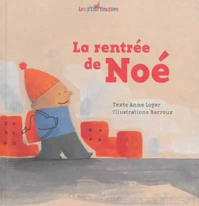 La rentrée de Noé