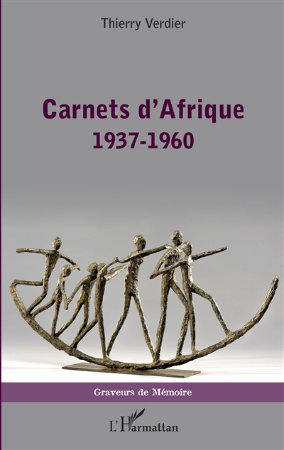 Carnets d'Afrique : 1937-1960