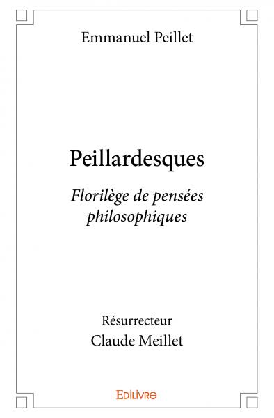 Peillardesques : Florilège de pensées philosophiques