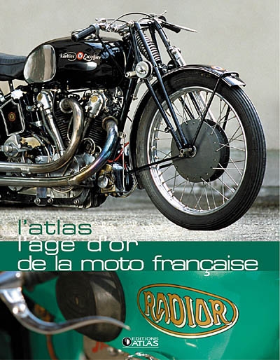 L'âge d'or de la moto française : l'atlas