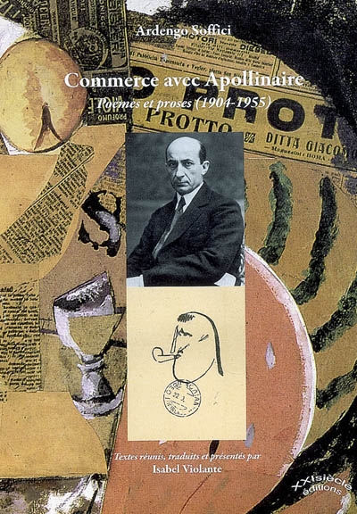 Commerce avec Apollinaire : poèmes et proses (1904-1955)