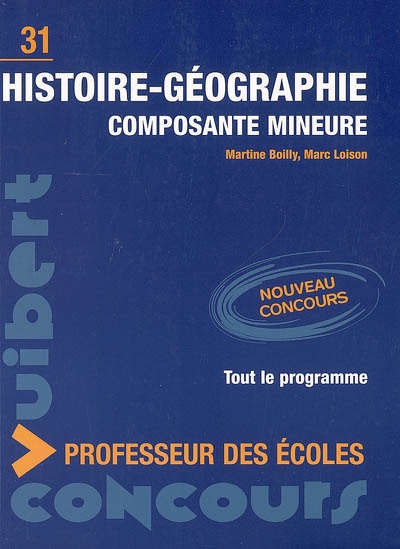 Histoire-géographie : composante mineure : nouveau concours, tout le programme