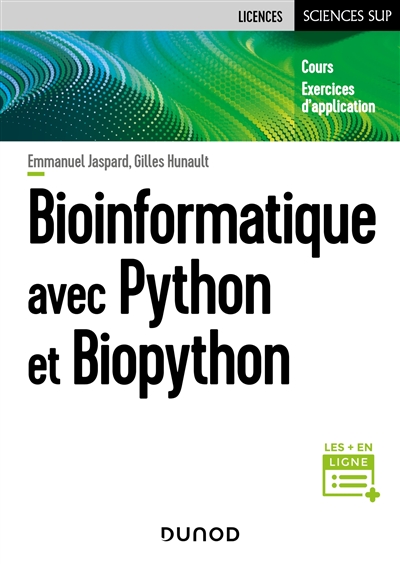 Bioinformatique avec Python et Biopython : cours, exercices d'application