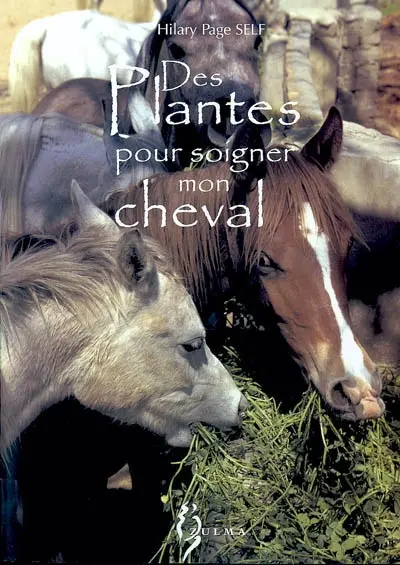 Des plantes pour soigner mon cheval