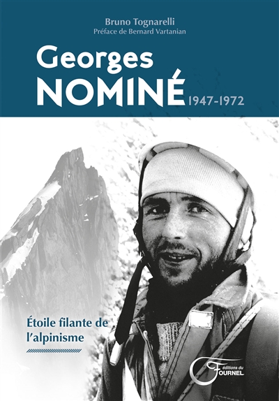 couverture du livre Georges Nominé : 1947-1972 : étoile filante de l'alpinisme