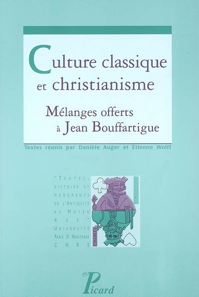 Culture classique et christianisme : mélanges offerts à Jean Bouffartigue