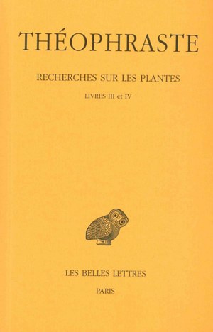 Recherches sur les plantes. Vol. 2. Livres III-IV