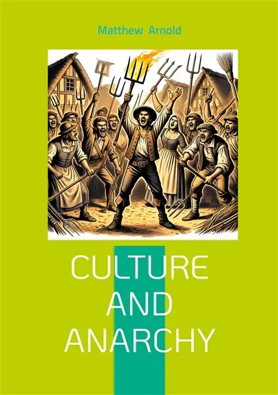 Culture and Anarchy : Victorian Social Criticism