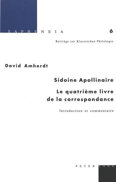 Sidoine Apollinaire, le quatrième livre de la Correspondance : introduction et commentaire