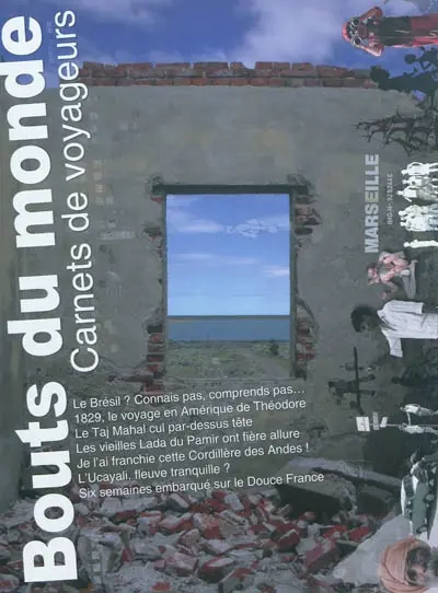 Bouts du monde : carnets de voyageurs, n° 5