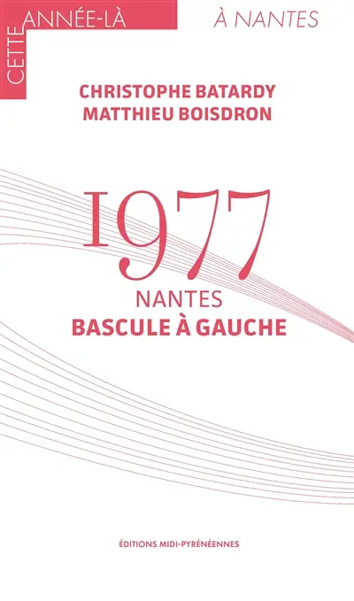 1977 : Nantes bascule à gauche