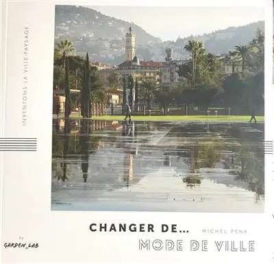 Changer de... mode de ville