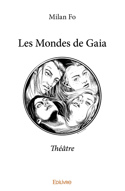 Les mondes de gaia : Théâtre
