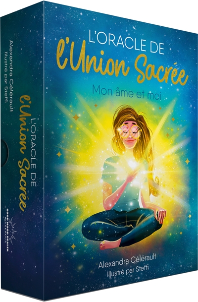 L'oracle de l'union sacrée : mon âme et moi