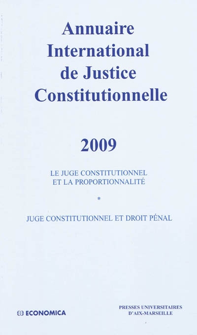 Annuaire international de justice constitutionnelle. Vol. 25. 2009